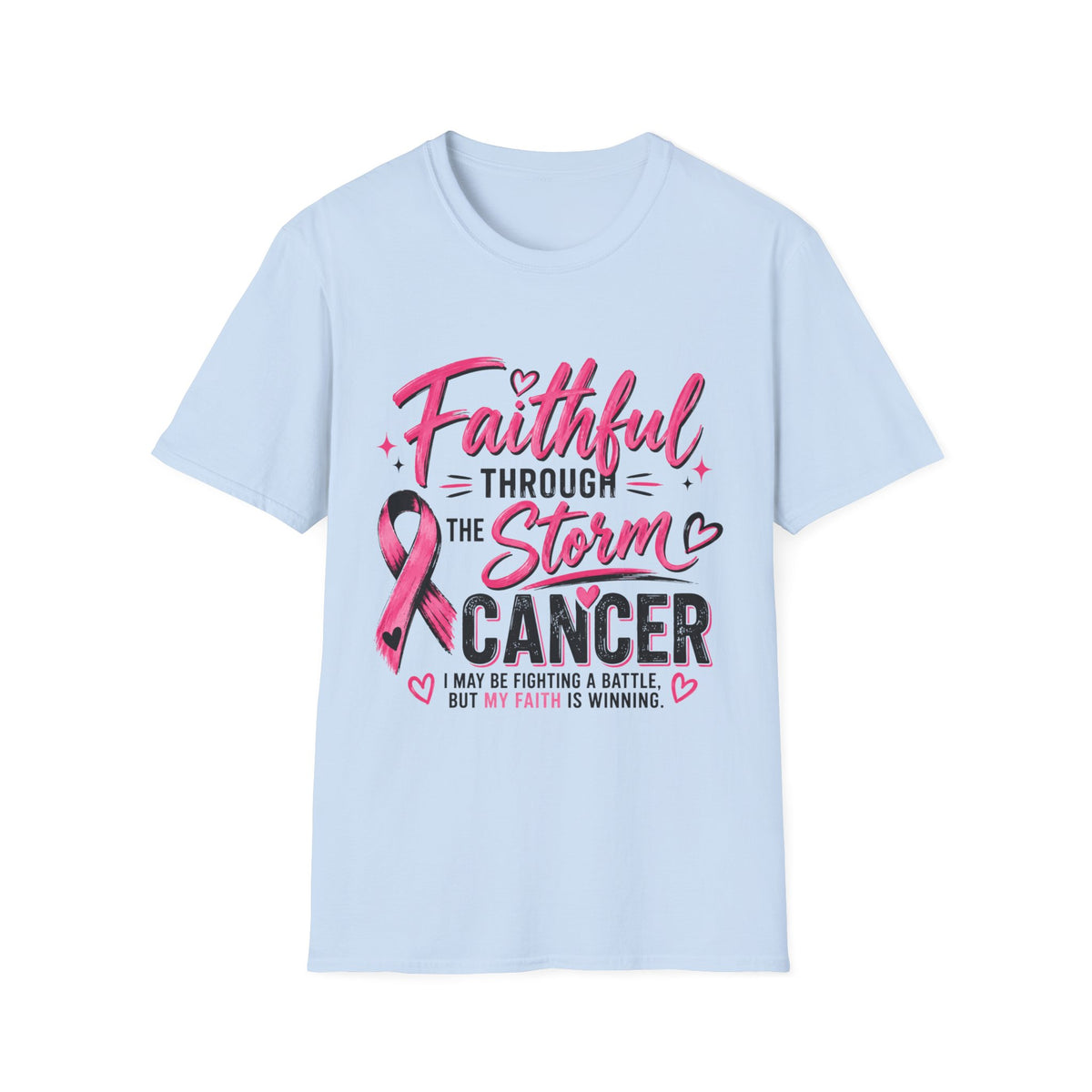 Faithful Through The Storm T-Shirt