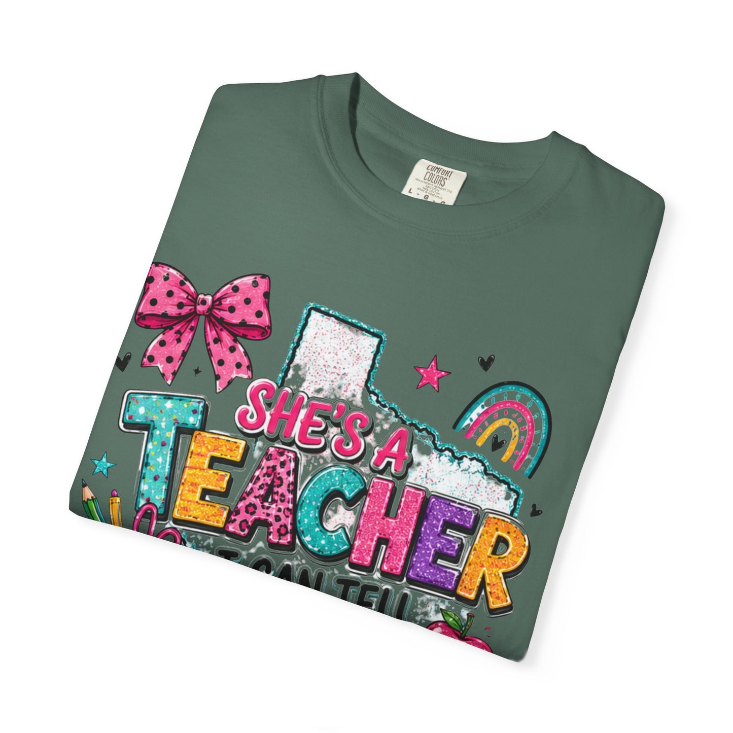 She's A Teacher I Can Tell T Shirt