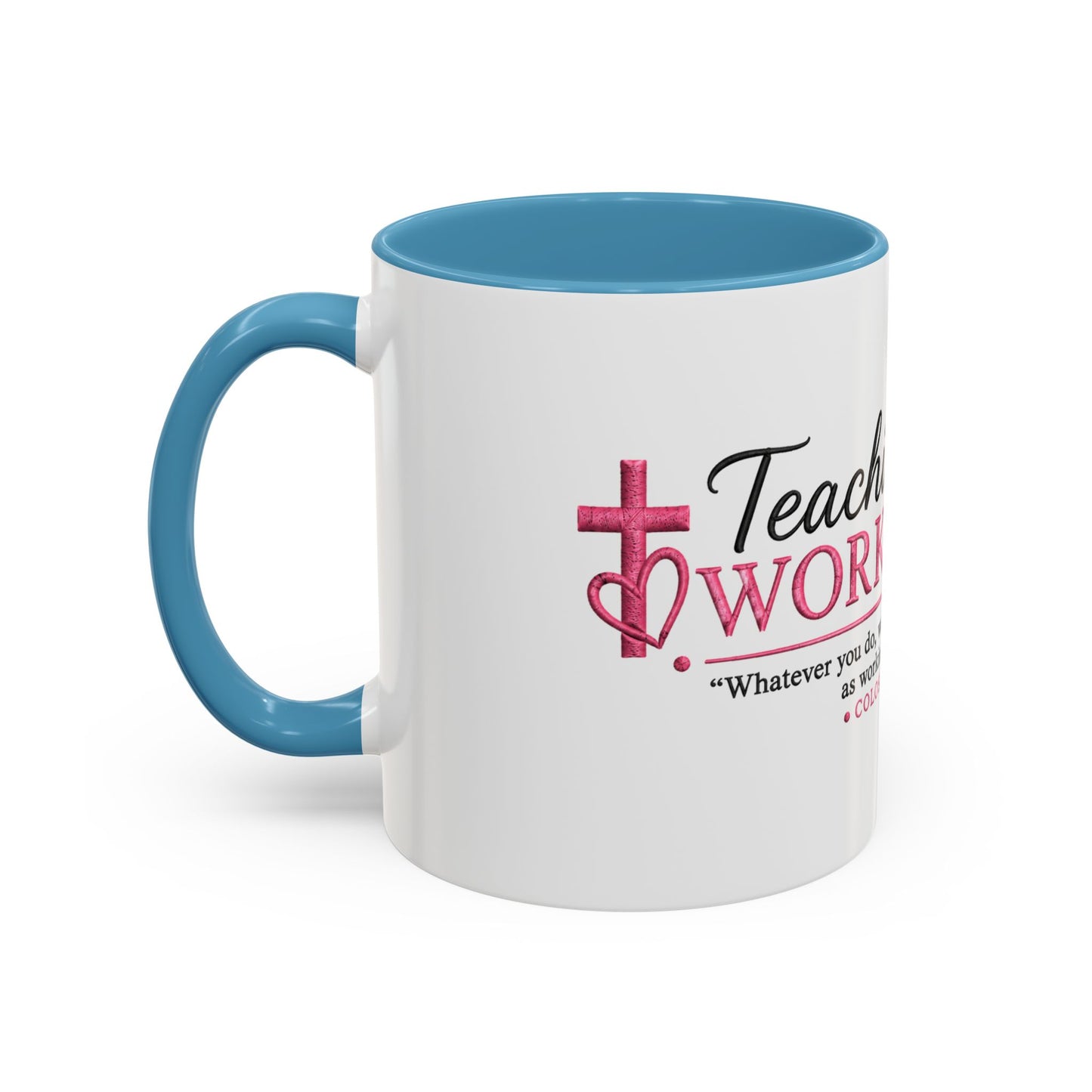 ☕ Teaching Is a Work of Heart Accent Coffee Mug