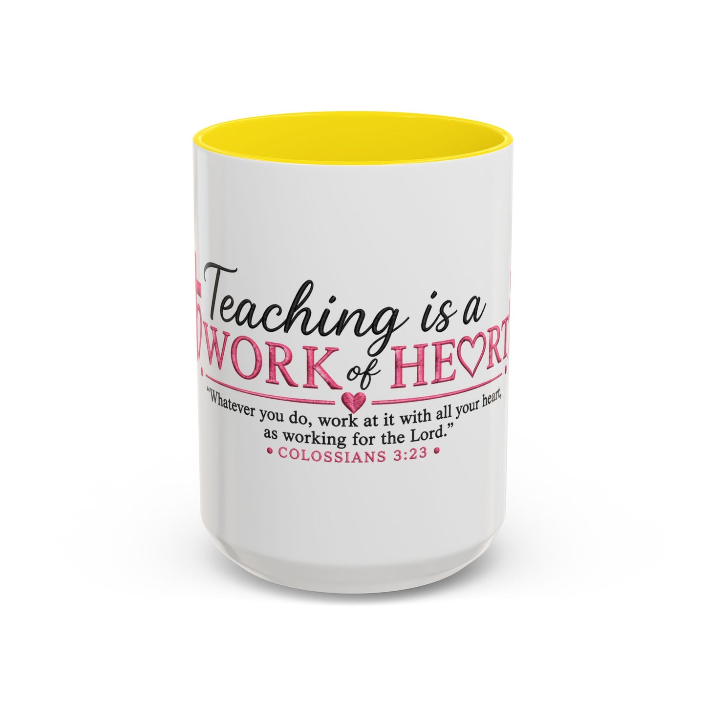 ☕ Teaching Is a Work of Heart Accent Coffee Mug