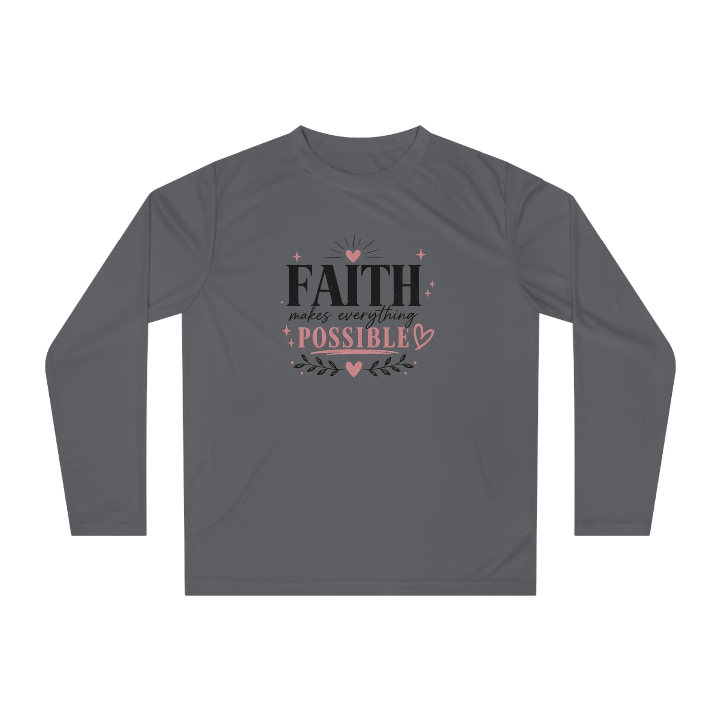 Faith Makes Everything Possible