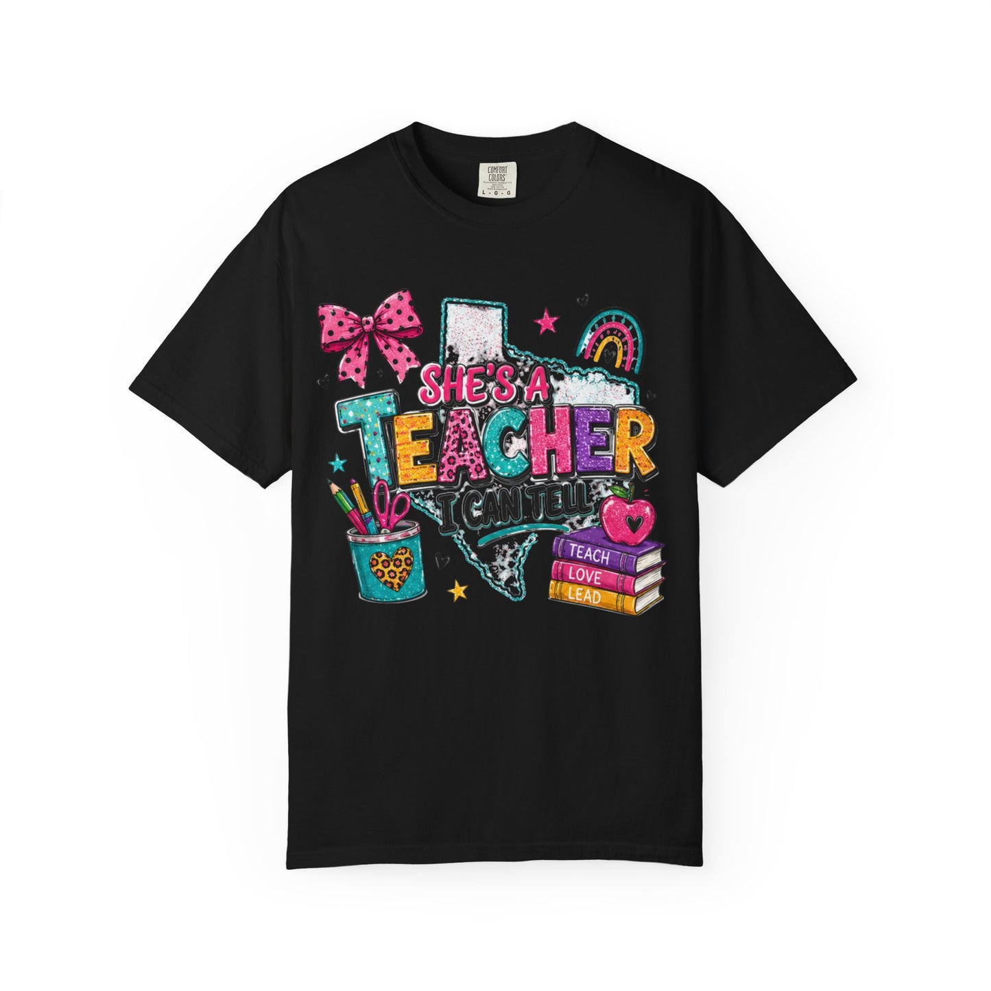 She's A Teacher I Can Tell T Shirt