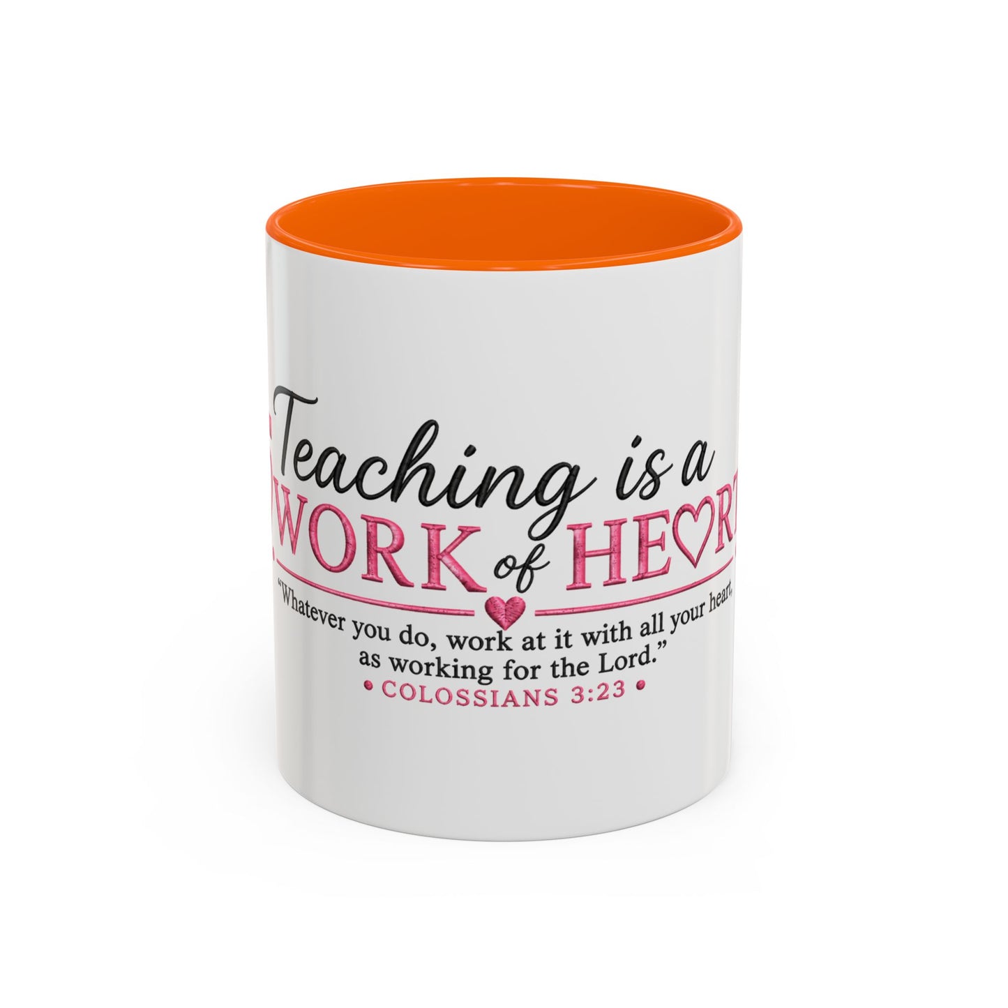 ☕ Teaching Is a Work of Heart Accent Coffee Mug