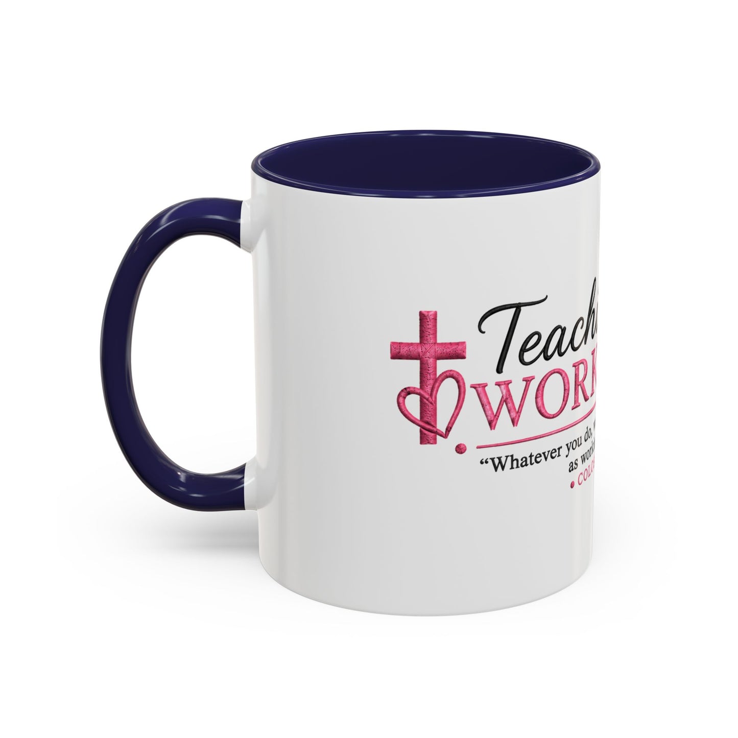 ☕ Teaching Is a Work of Heart Accent Coffee Mug