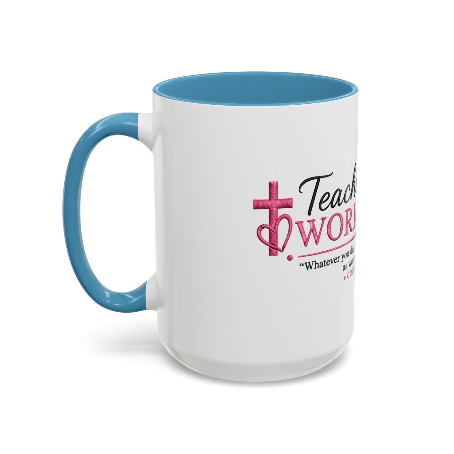 ☕ Teaching Is a Work of Heart Accent Coffee Mug