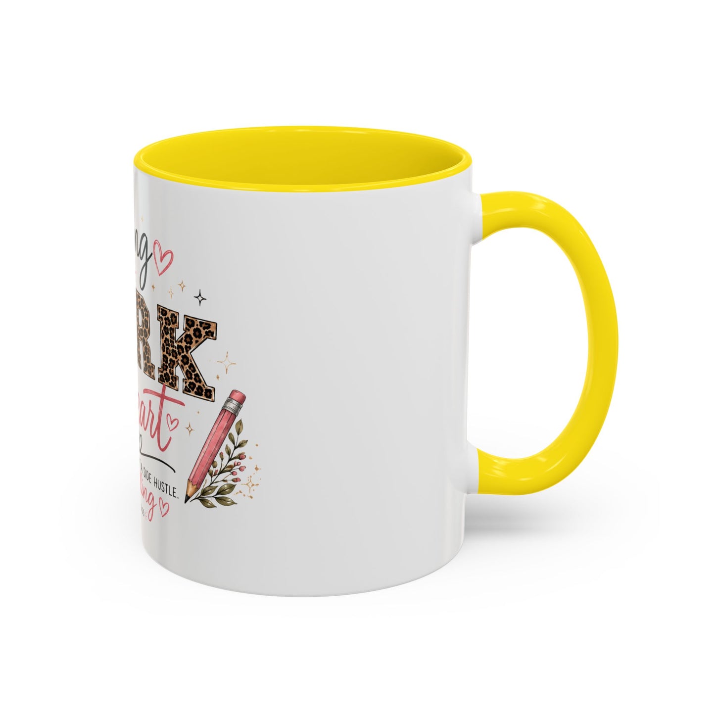 ☕ Teaching Is a Work of Heart Teacher Mug