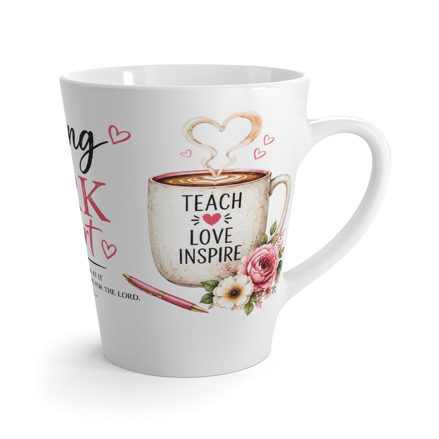 🍎 Teaching Is a Work of Heart Latte Mug