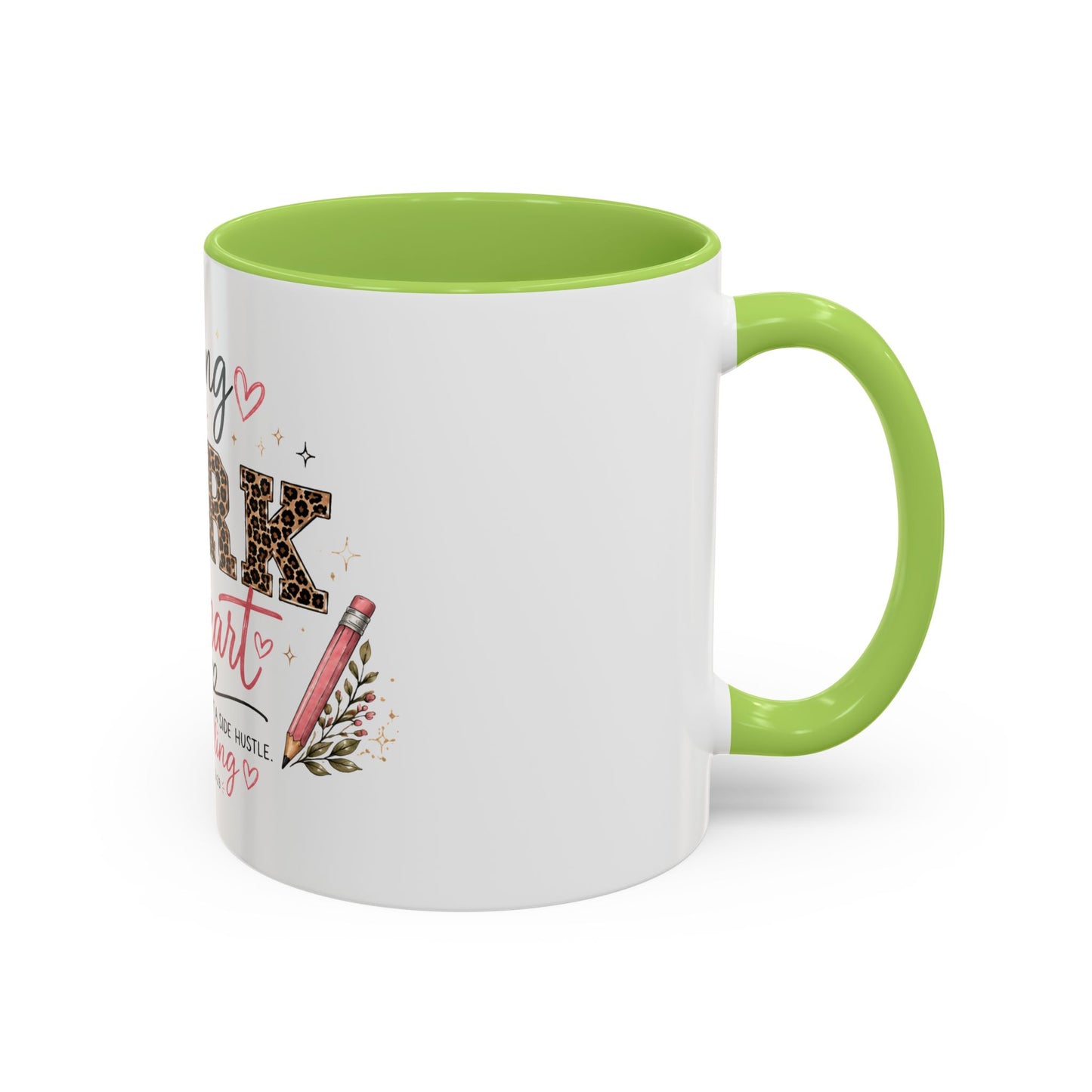 ☕ Teaching Is a Work of Heart Teacher Mug