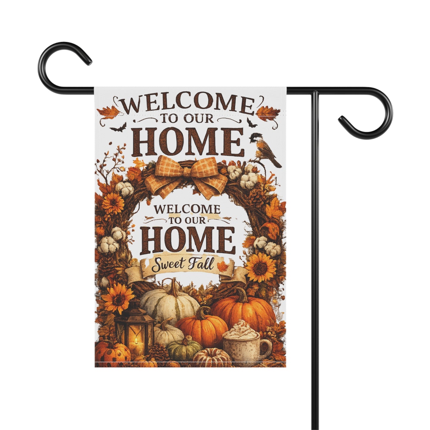 Welcome to Our Home Sweet Fall Outdoor Garden Flag