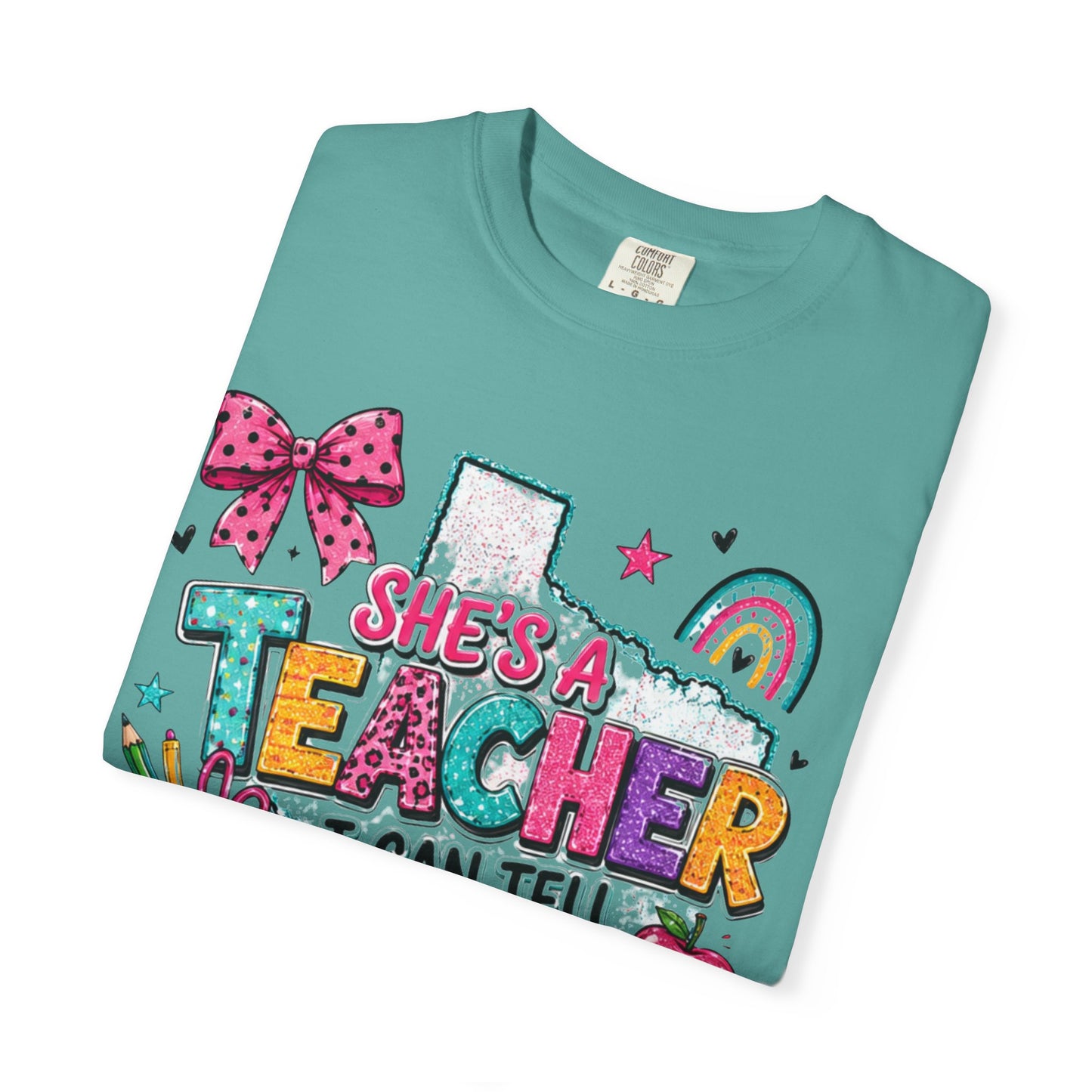 She's A Teacher I Can Tell T Shirt