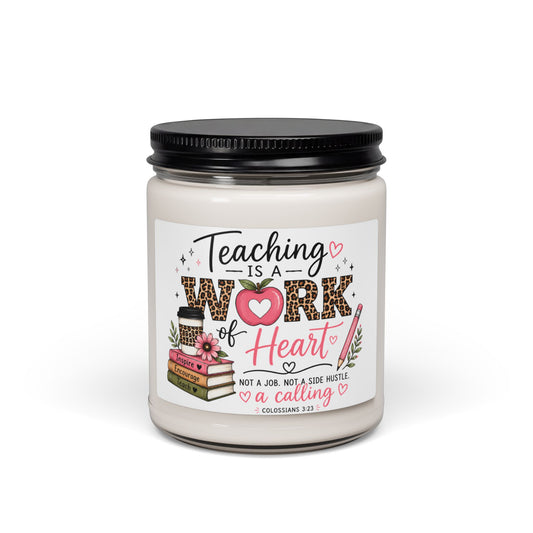 🕯️ Teaching Is a Work of Heart Soy Candle