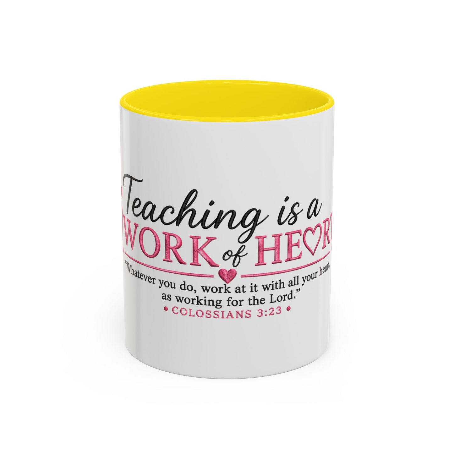 ☕ Teaching Is a Work of Heart Accent Coffee Mug
