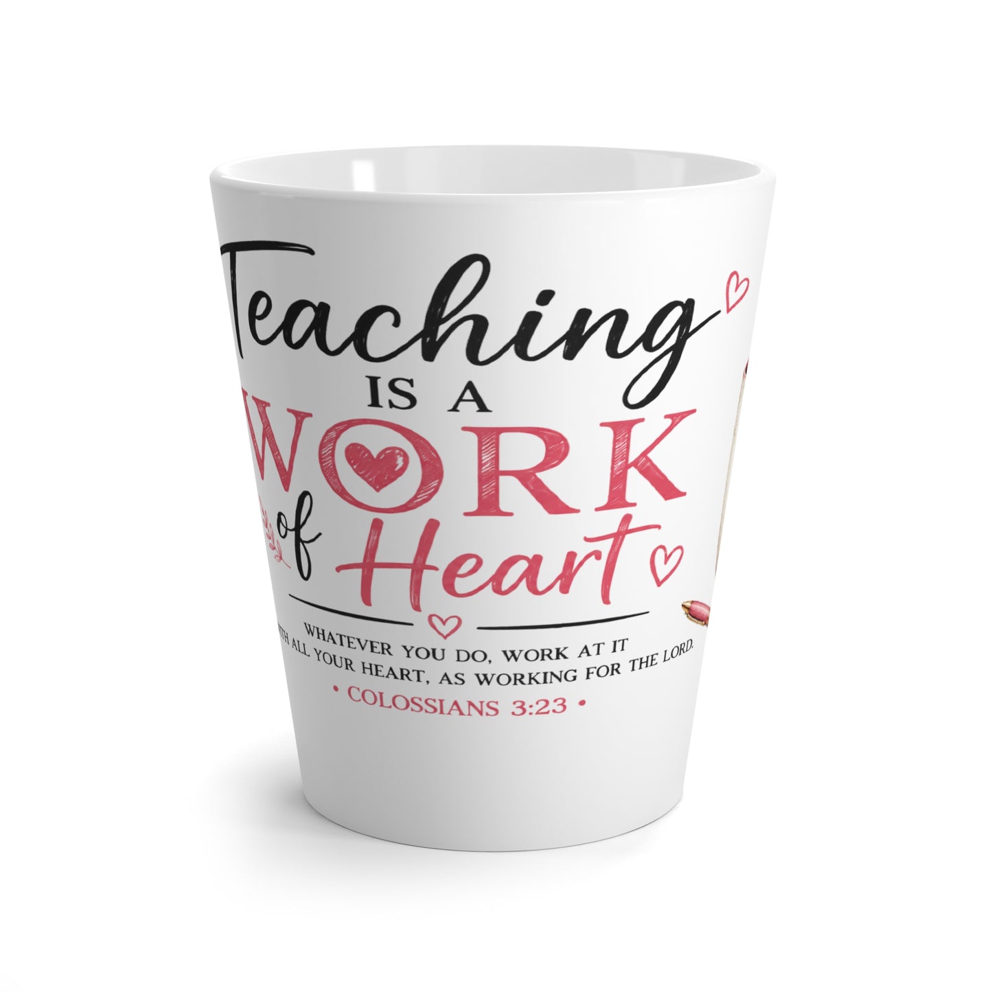 🍎 Teaching Is a Work of Heart Latte Mug