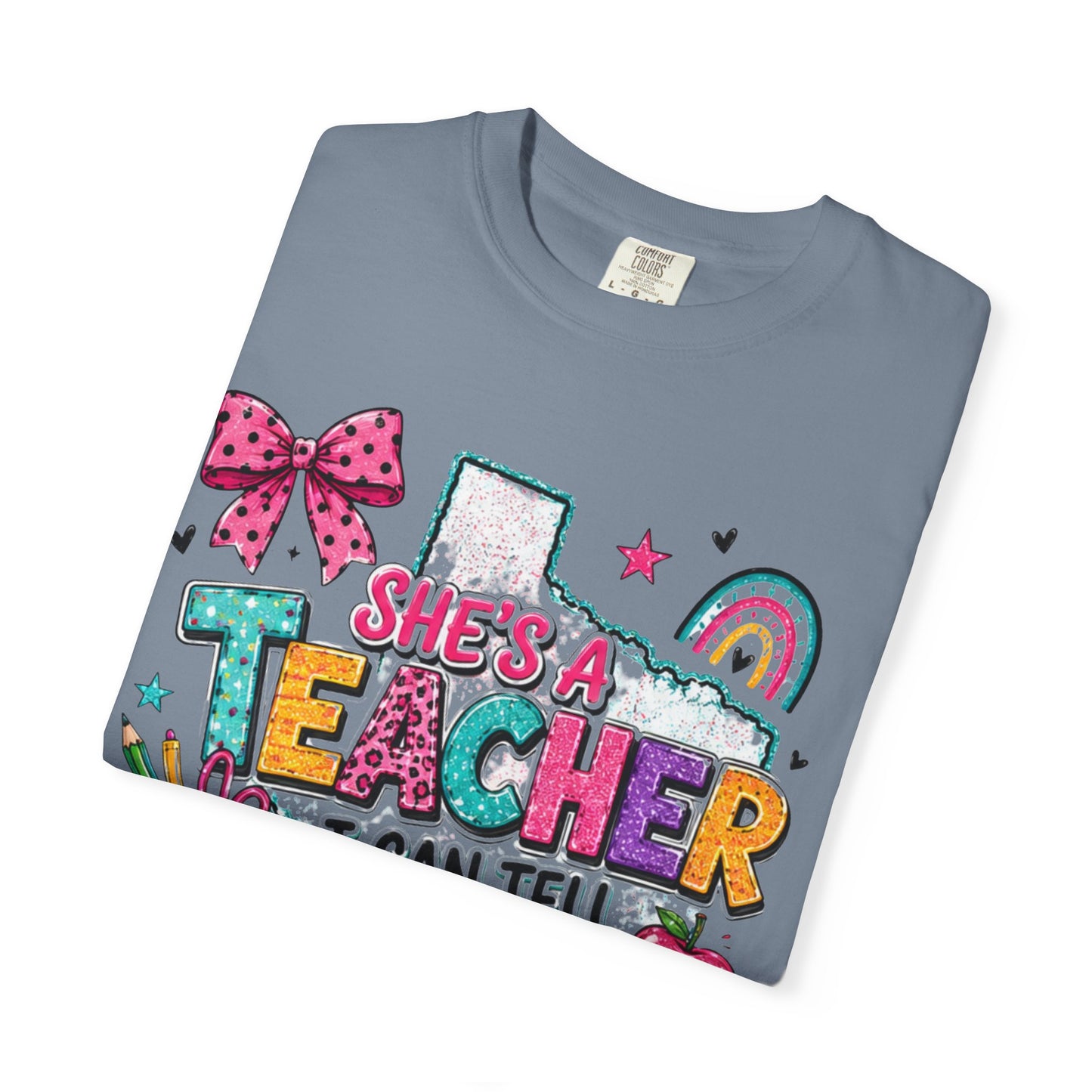 She's A Teacher I Can Tell T Shirt