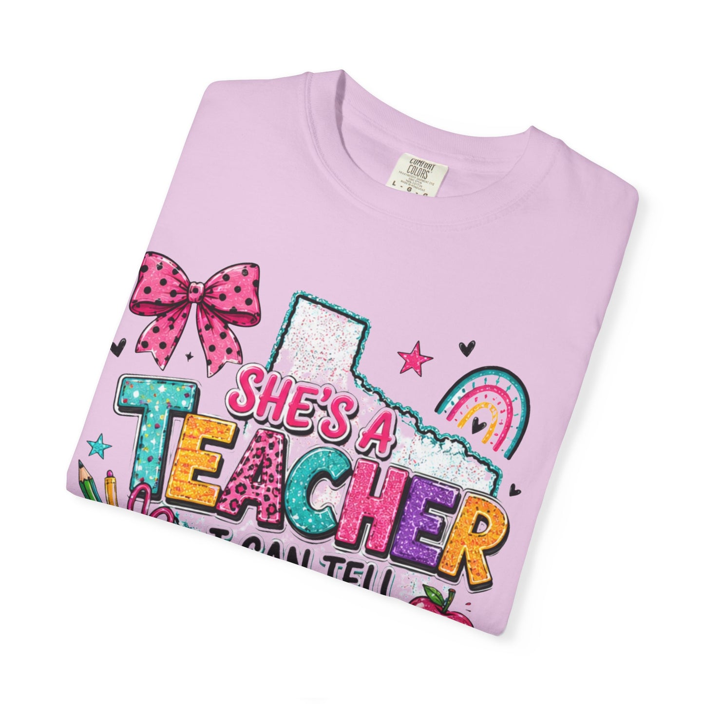She's A Teacher I Can Tell T Shirt