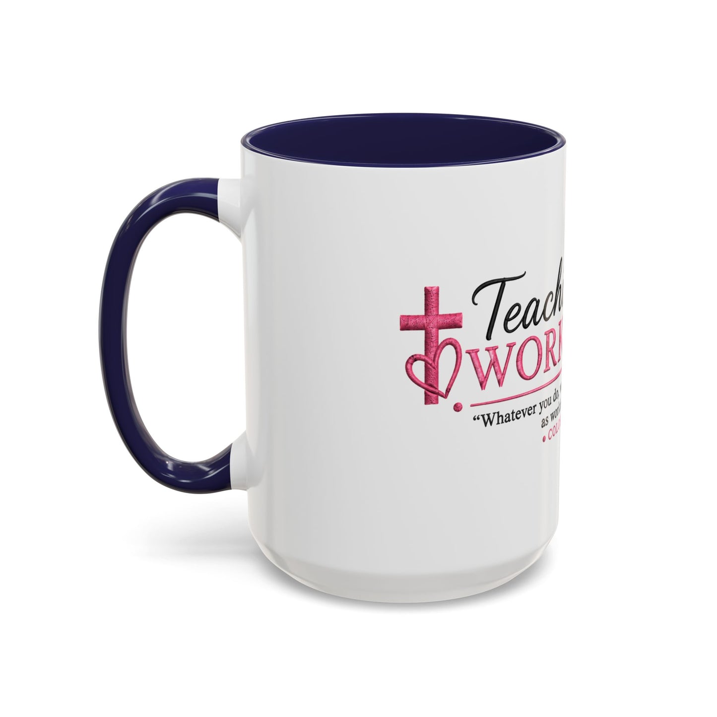 ☕ Teaching Is a Work of Heart Accent Coffee Mug