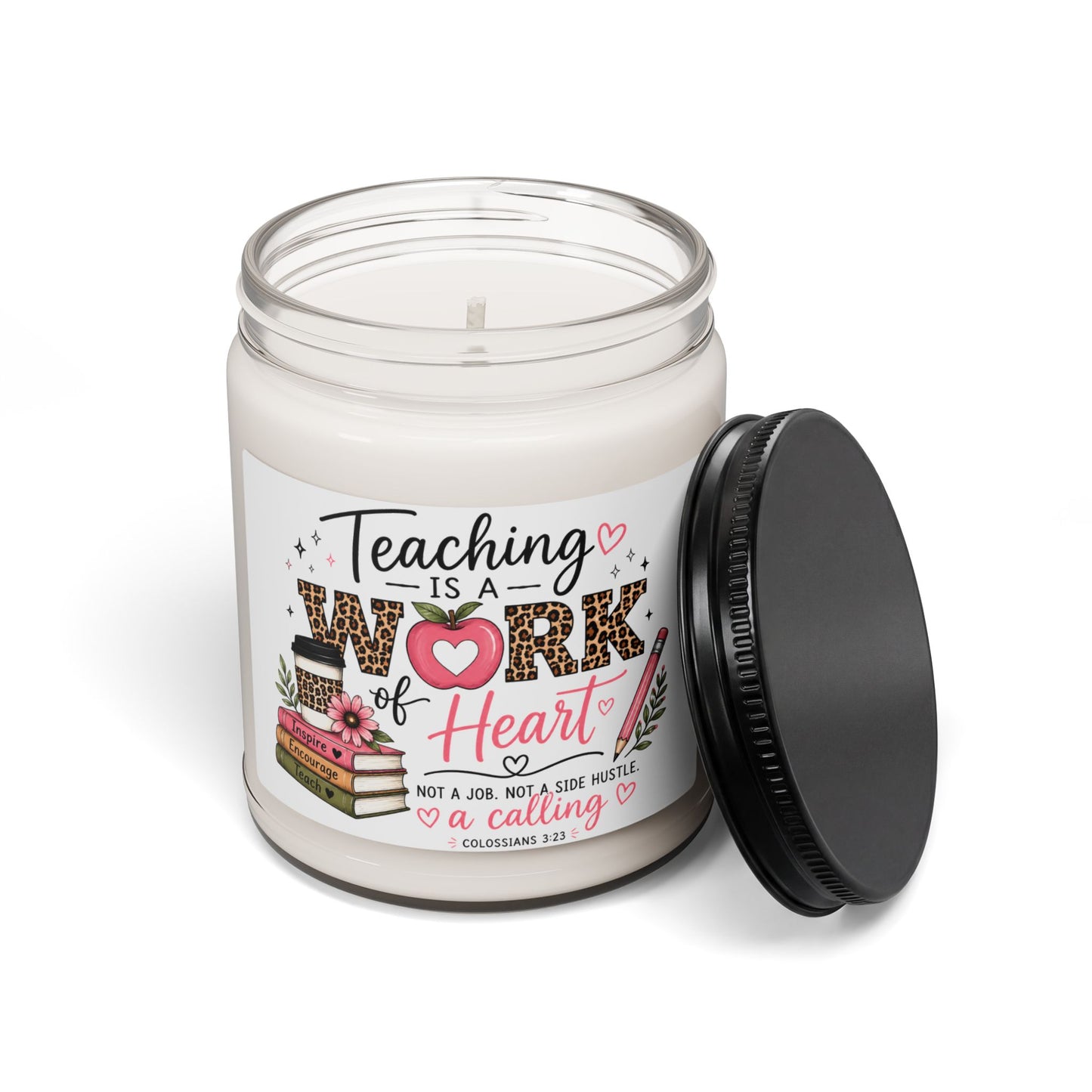 🕯️ Teaching Is a Work of Heart Soy Candle
