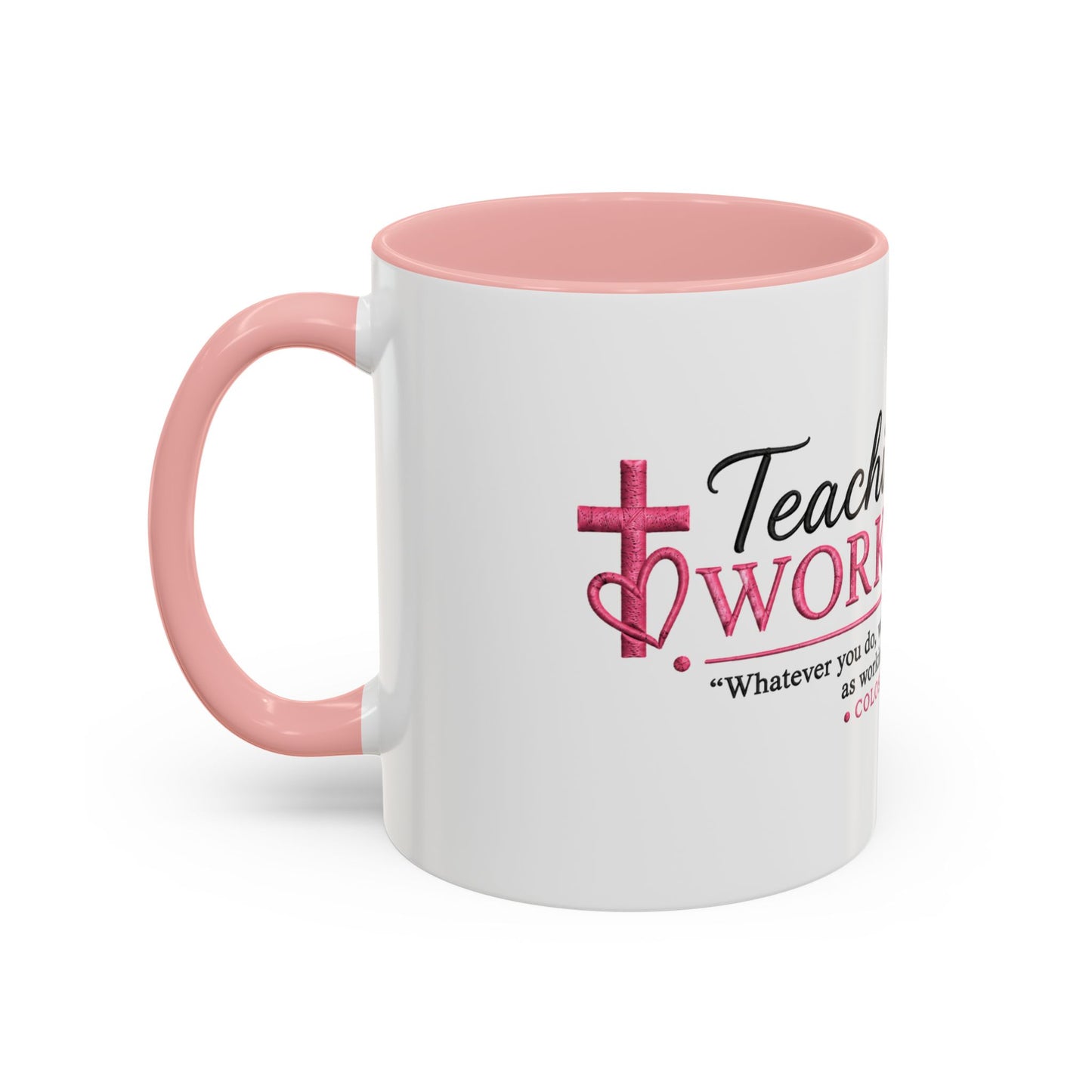 ☕ Teaching Is a Work of Heart Accent Coffee Mug